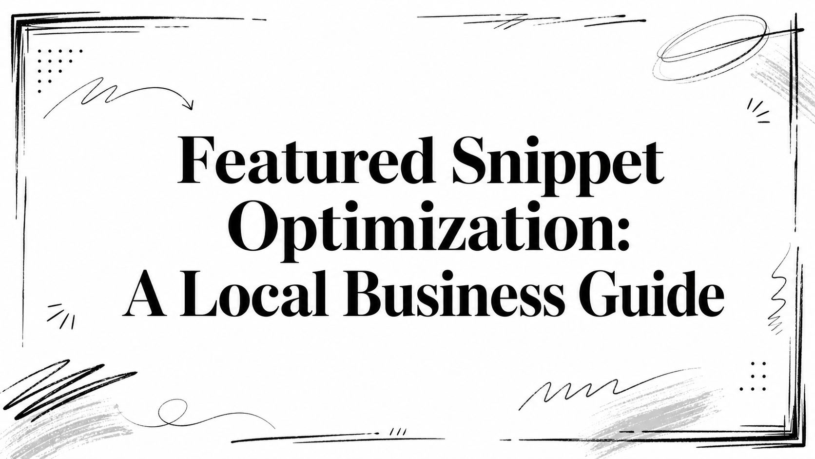 featured-snippet-optimization-business-guide featured-snippet-optimization-business-guide