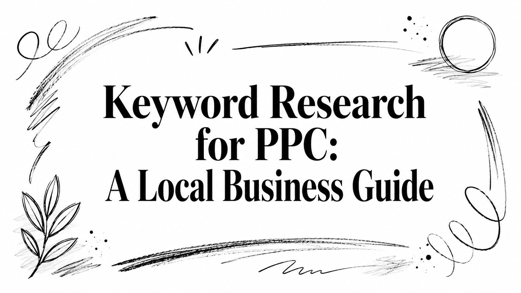 keyword-research-for-ppc-guide-title keyword-research-for-ppc-guide-title